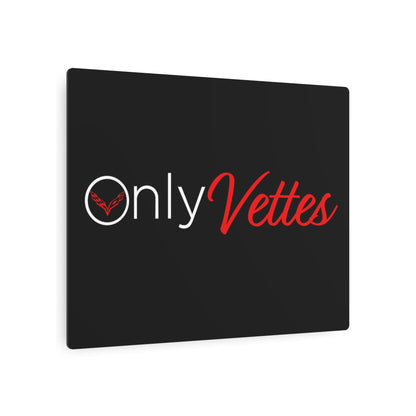 Only Vettes - Metal Art Sign