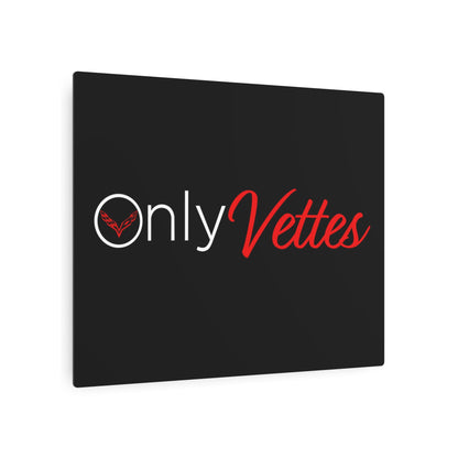 Only Vettes - Metal Art Sign