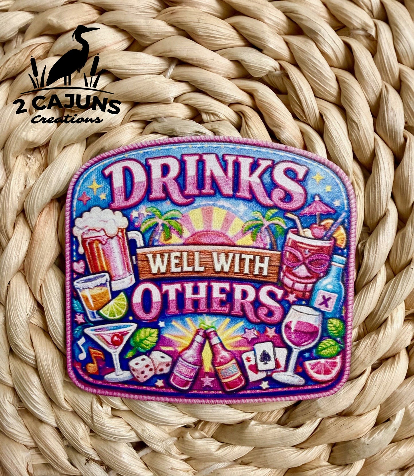 Drinks Well with Others UV Printed Hat Patch