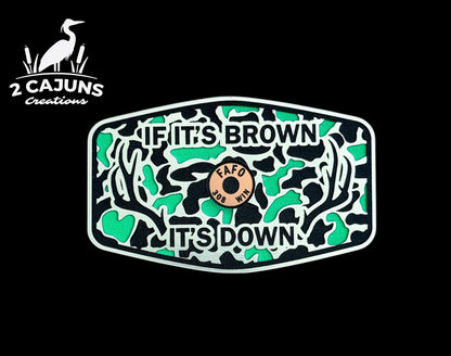 If It's Brown It's Down Acrylic Hat Patch with Copper Acrylic Insert FAFO Edition - 2 Pieces - 3 Colors Available