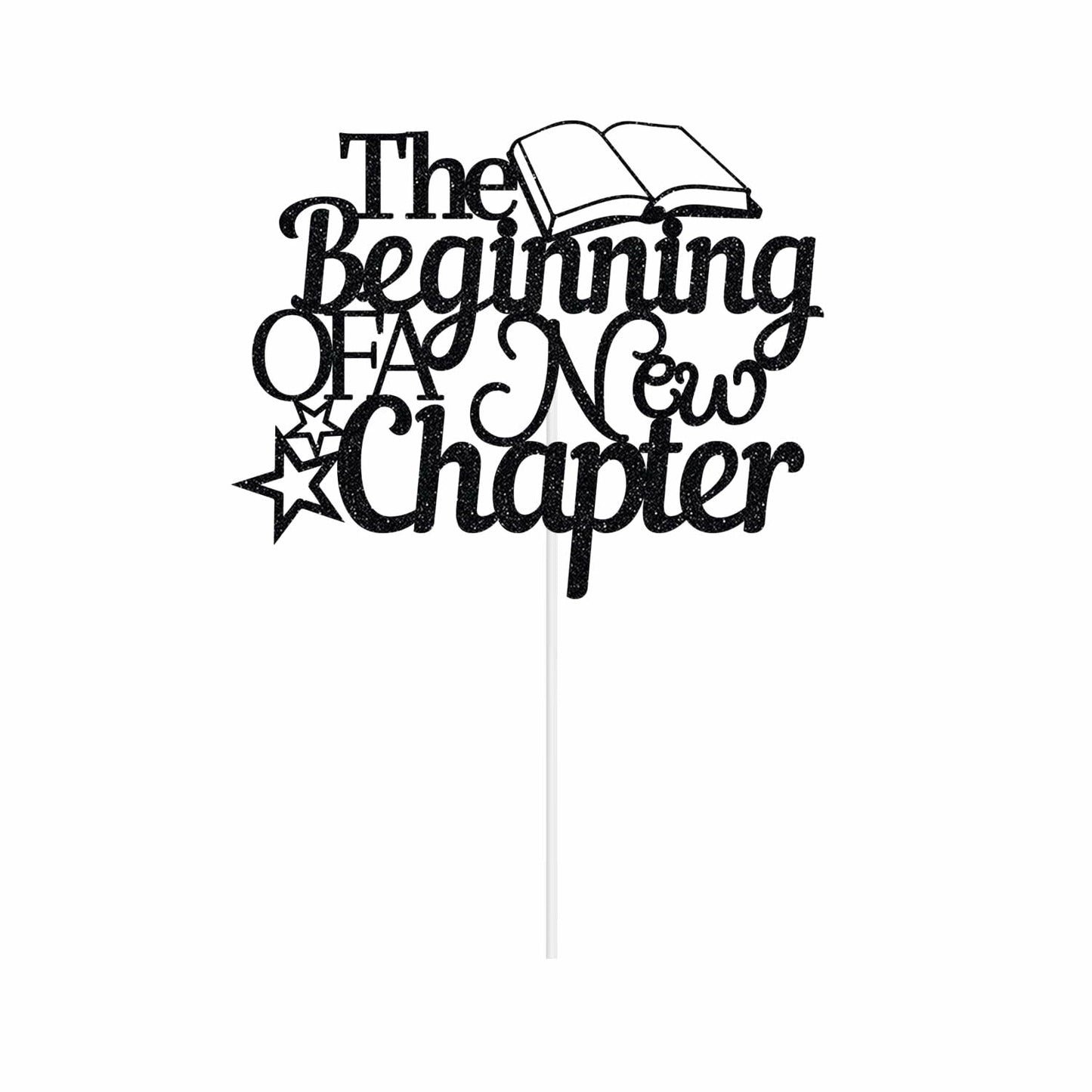 The Beginning of A New Chapter Cake Topper Black Glitter