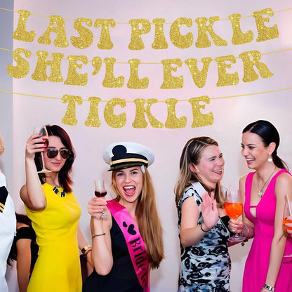 Zhoeybubi Last Pickle She'll Ever Tickle Banner Gold Glitter 6 Ft