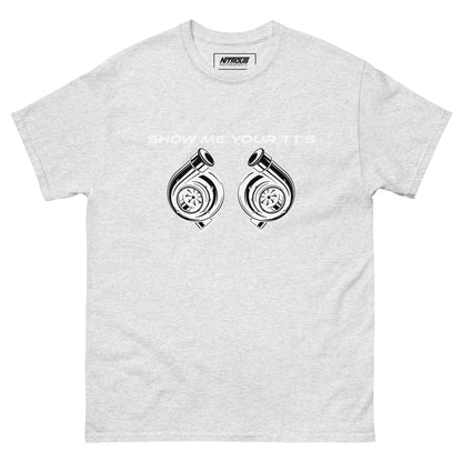 Show Me Your TT's T-Shirt