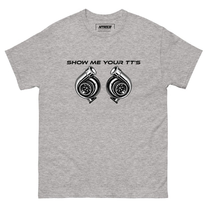 Show Me Your TT's T-Shirt