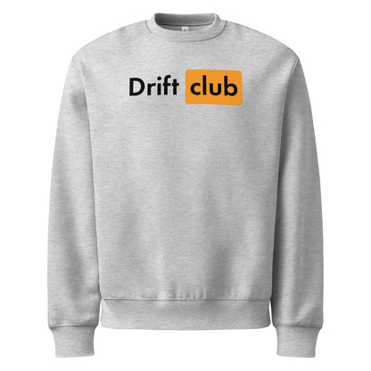 Drift Club Parody Sweatshirt