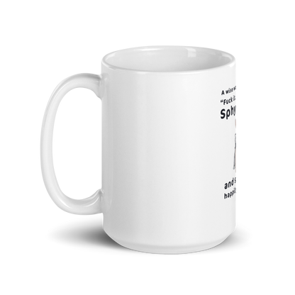 "FUCK IT - I'M GETTING A SPHYNX CAT" COFFEE MUG